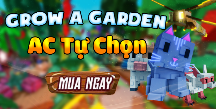 Bán Ac Grow A Garden ( Tự Chọn )