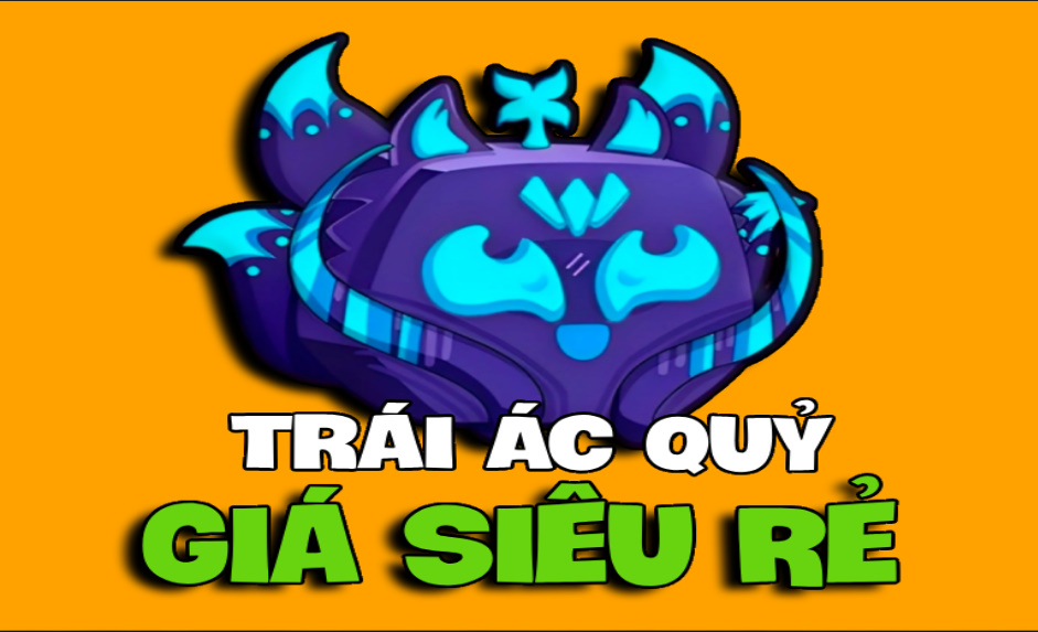 Bán Trái Ác Quỷ Rương